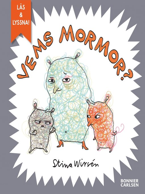 Title details for Vems mormor? by Stina Wirsén - Wait list